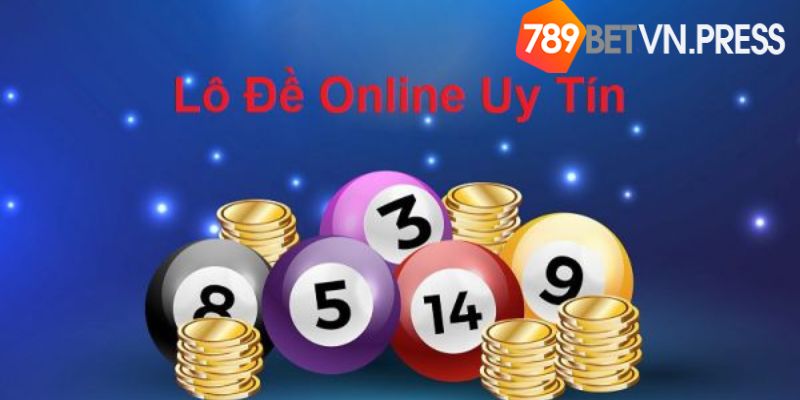 Những ưu điểm nổi bật với lô đề online