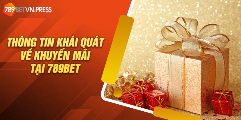 Những khuyến mãi 789bet nổi bật nhiều người tham gia