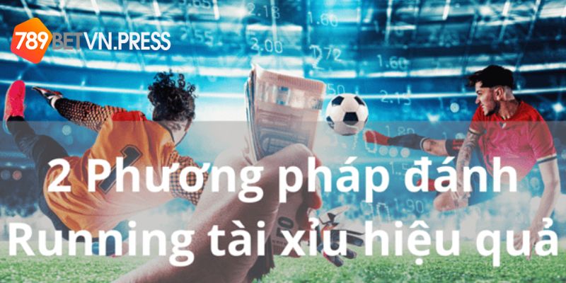 Phương pháp đánh running hiệu quả 