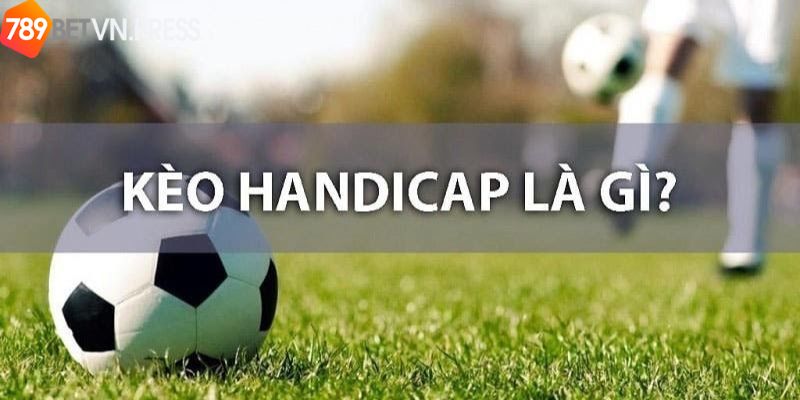 Chia sẻ chiến thuật soi kèo asian handicap bất bại dành cho cược thủ